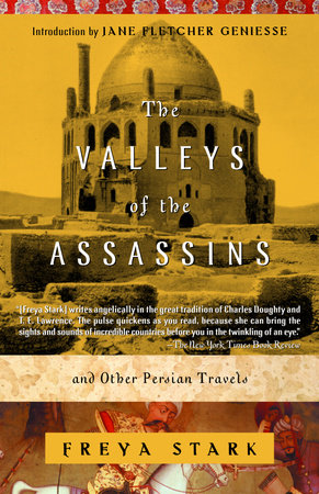 The Valleys of the Assassins: and Other Persian Travels by Freya Stark best travel book women